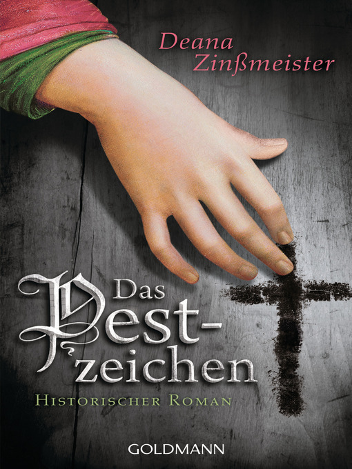 Title details for Das Pestzeichen by Deana Zinßmeister - Wait list